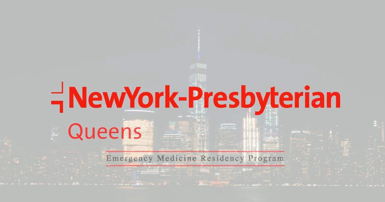 Emergency Medicine Residency Program NewYorkPresbyterian Queens